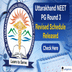 Uttarakhand NEET PG Round 3 Revised Schedule Released; Check Here